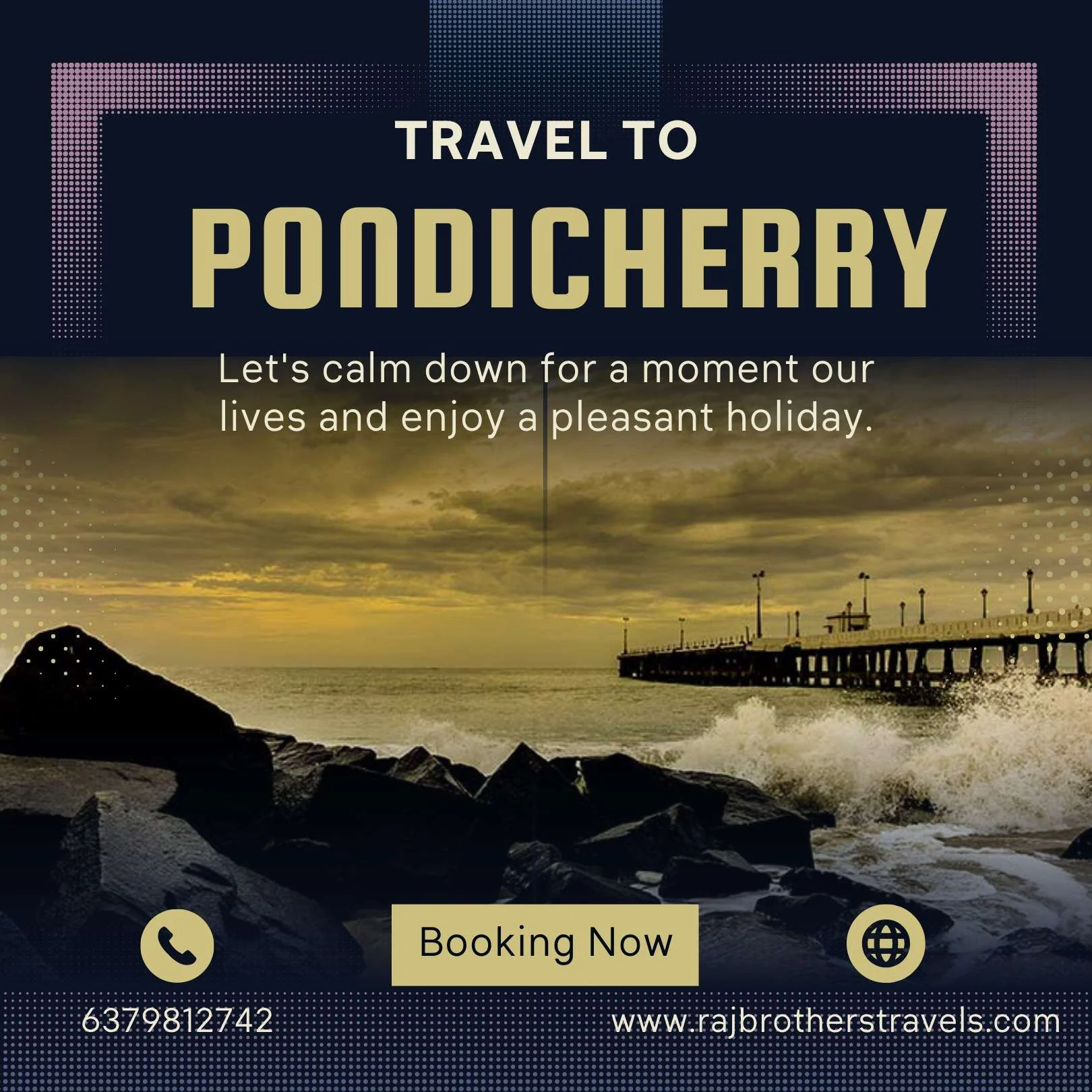 Chennai to Pondicherry tour Packages by Raj Brothers Travels