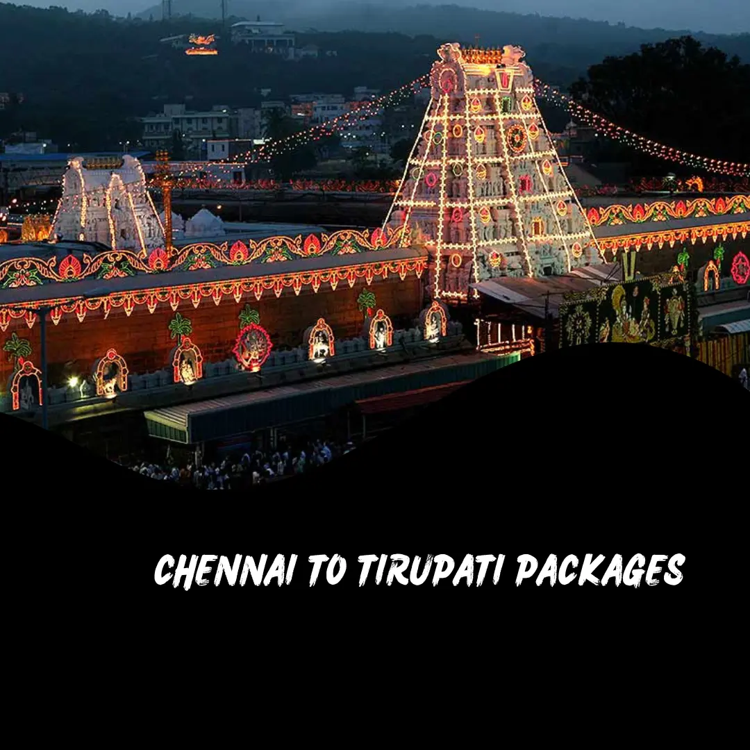Chennai to Tirupati packages by car