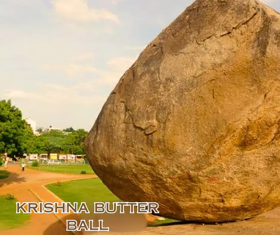 Krishna Butter Ball Mahabalipuram